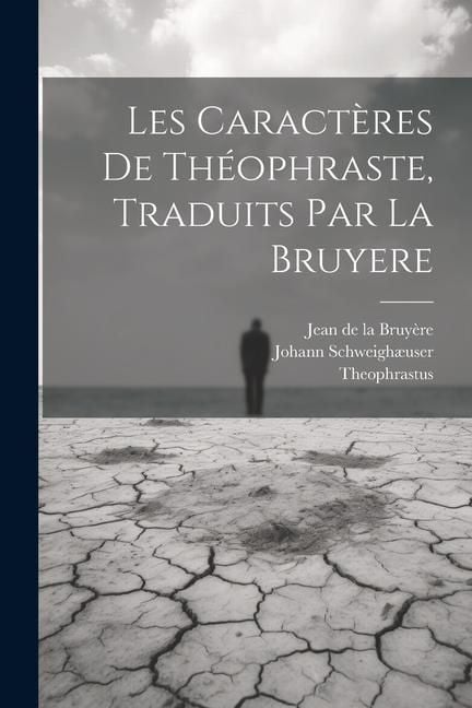 Produktbild: Les Caract&egrave;res De Th&eacute;ophraste, Traduits Par La Bruyere