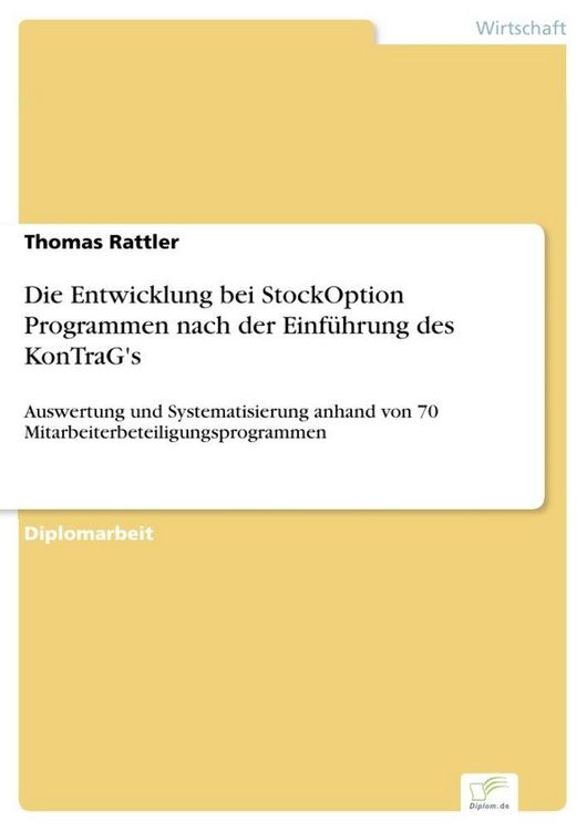 Produktbild: Die Entwicklung bei StockOption Programmen nach der Einf&uuml;hrung des KonTraG's