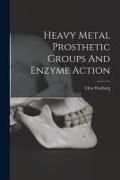 Produktbild: Heavy Metal Prosthetic Groups And Enzyme Action