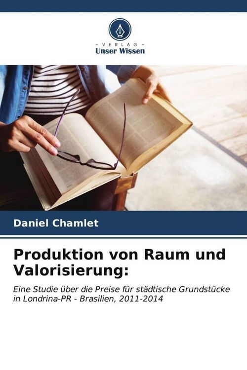 Produktbild: Produktion von Raum und Valorisierung: