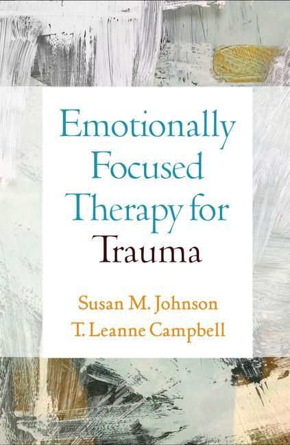 Produktbild: Emotionally Focused Therapy for Trauma