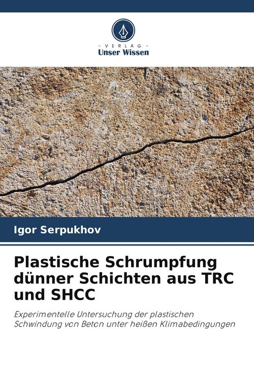 Produktbild: Plastische Schrumpfung d&uuml;nner Schichten aus TRC und SHCC