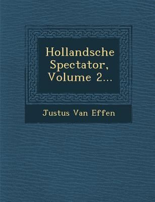 Produktbild: Hollandsche Spectator, Volume 2...