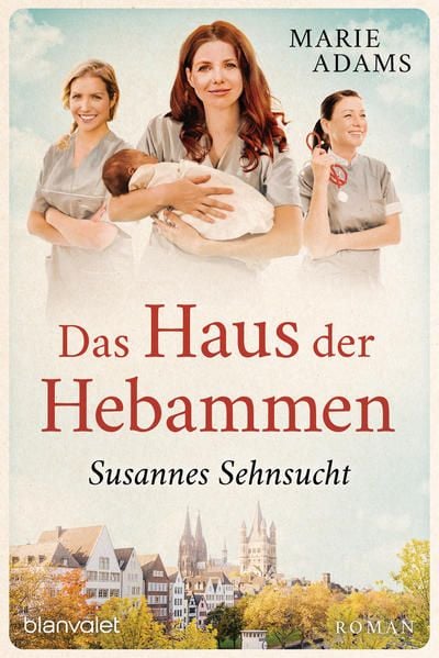 Produktbild: Das Haus der Hebammen - Susannes Sehnsucht