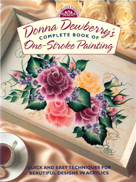 Produktbild: Donna Dewberry's Complete Book of One-Stroke Painting