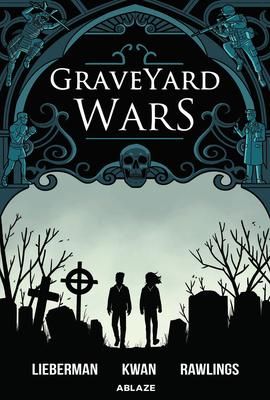 Produktbild: Lieberman, A: Graveyard Wars Vol 1