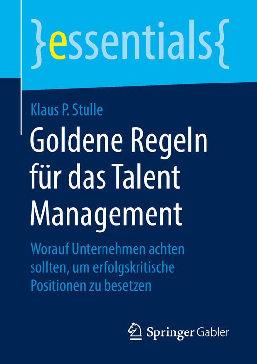 Produktbild: Goldene Regeln f&uuml;r das Talent Management