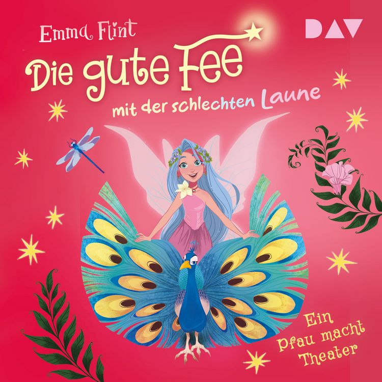 Produktbild: Die gute Fee mit der schlechten Laune &ndash; Teil 2: Ein Pfau macht Theater