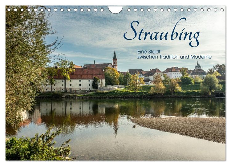 Produktbild: Straubing, eine Stadt zwischen Tradition und Moderne (Wandkalender 2026 DIN A4 quer), CALVENDO Monatskalender
