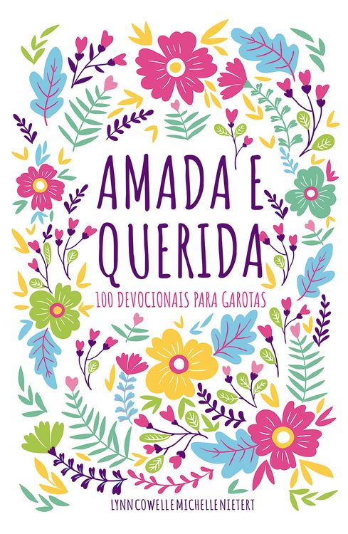 Produktbild: Amada e querida - 100 devocionais para meninas descobrirem quem s&atilde;o em Deus