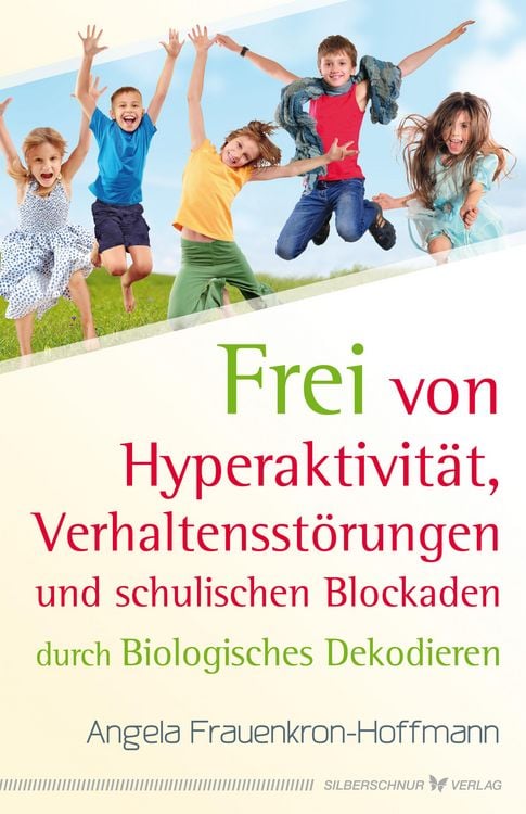 Produktbild: Frei von Hyperaktivit&auml;t, Verhaltensst&ouml;rungen und schulischen Blockaden