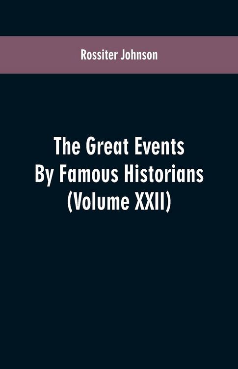 Produktbild: The Great Events By Famous Historians