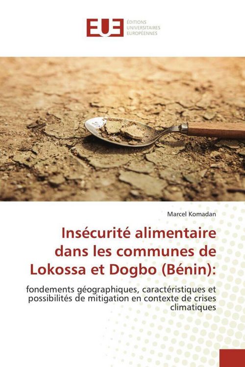 Produktbild: Ins&eacute;curit&eacute; alimentaire dans les communes de Lokossa et Dogbo (B&eacute;nin):