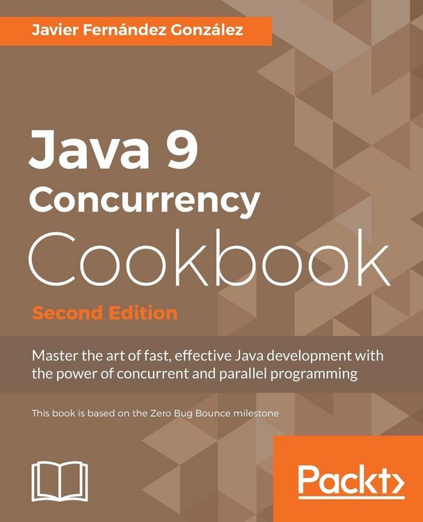 Produktbild: Java 9 Concurrency Cookbook, Second Edition