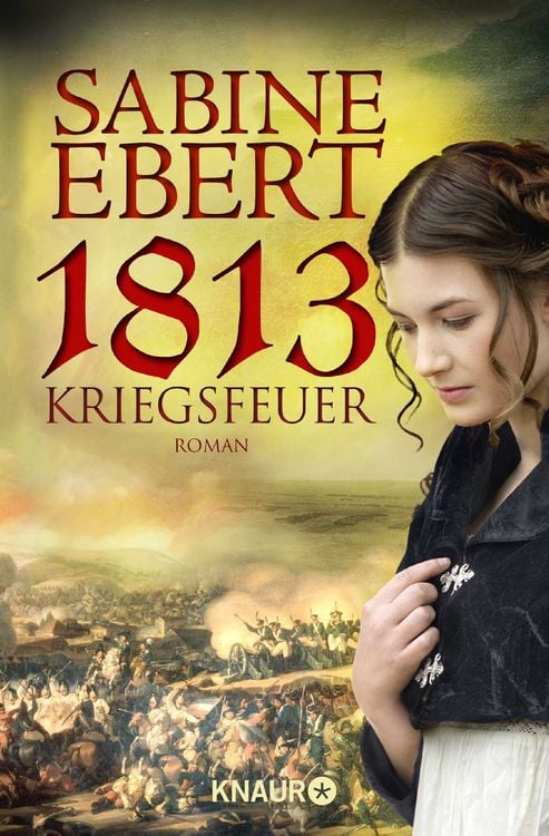Produktbild: 1813 - Kriegsfeuer / Henriette Band 1