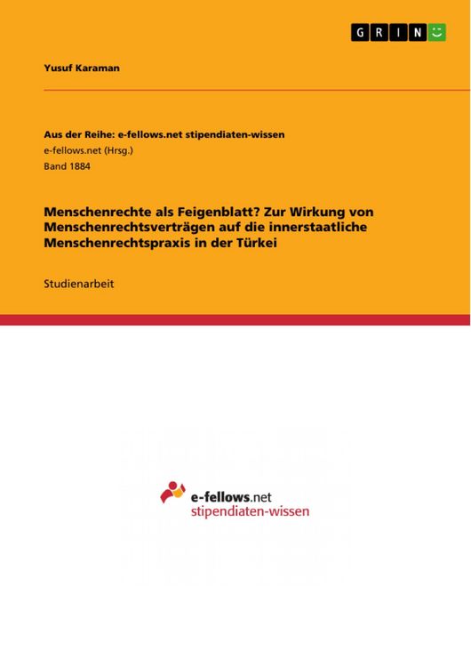Produktbild: Menschenrechte als Feigenblatt? Zur Wirkung von Menschenrechtsvertr&auml;gen auf die innerstaatliche Menschenrechtspraxis in der T&uuml;rkei