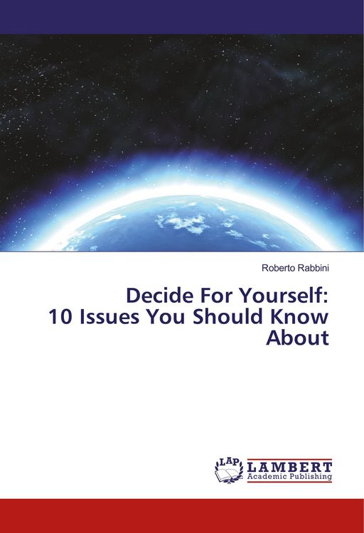 Produktbild: Decide For Yourself: 10 Issues You Should Know About