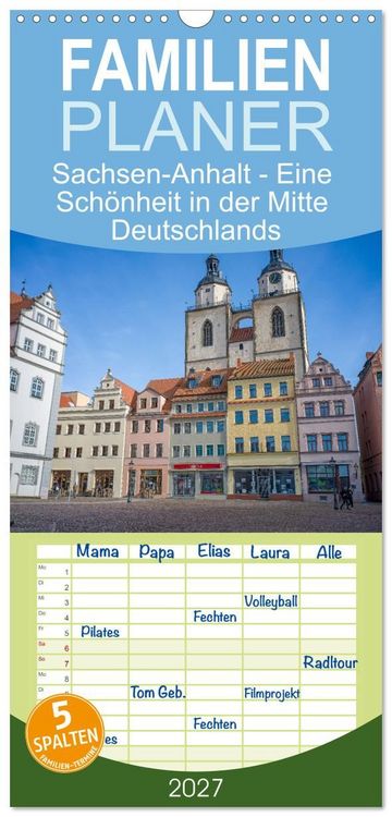 Produktbild: Familienplaner 2027 - Sachsen-Anhalt - Eine Sch&ouml;nheit in der Mitte Deutschlands mit 5 Spalten (Wandkalender, 21 x 45 cm) CALVENDO