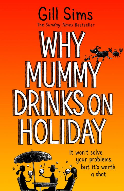 Produktbild: Why Mummy Drinks on Holiday
