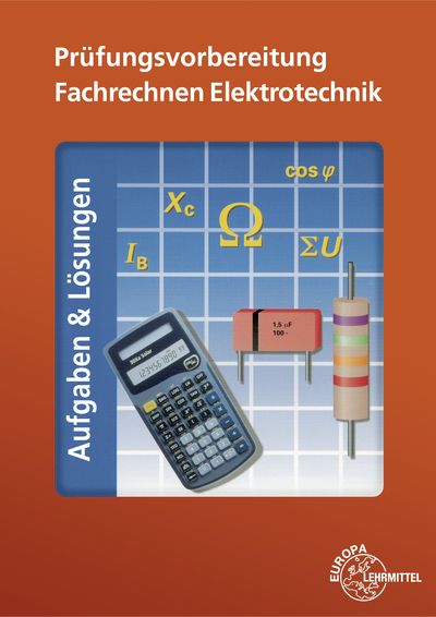 Produktbild: Pr&uuml;fungsvorb. Fachrechnen Elektrotechnik/Aufg./L&ouml;s.