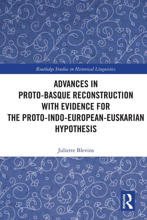 Produktbild: Advances in Proto-Basque Reconstruction with Evidence for the Proto-Indo-European-Euskarian Hypothesis
