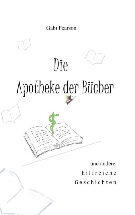 Produktbild: Die Apotheke der B&uuml;cher