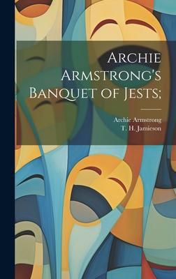 Produktbild: Archie Armstrong's Banquet of Jests;
