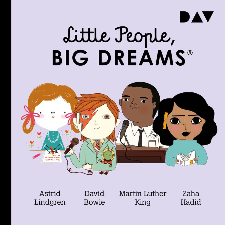 Bild vom Artikel Little People, Big Dreams® – Teil 4: Astrid Lindgren, David Bowie, Martin Luther King, Zaha Hadid vom Autor María Isabel Sánchez Vegara