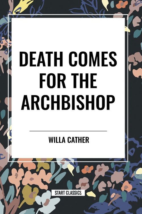 Produktbild: Death Comes for the Archbishop