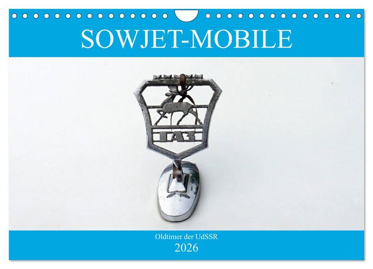 Produktbild: Sowjet-Mobile - Oldtimer der UdSSR (Wandkalender 2026 DIN A4 quer), CALVENDO Monatskalender