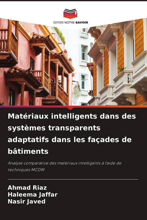 Produktbild: Mat&eacute;riaux intelligents dans des syst&egrave;mes transparents adaptatifs dans les fa&ccedil;ades de b&acirc;timents