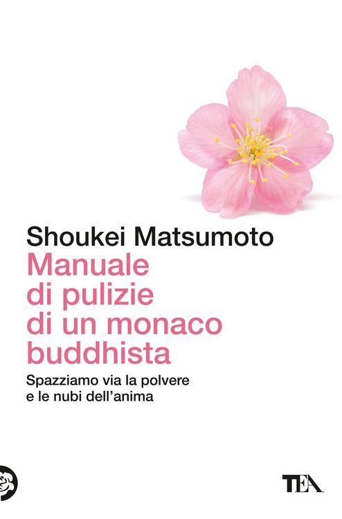 Produktbild: Manuale di pulizie di un monaco buddhista. Spazziamo via la polvere e le nubi dell'anima