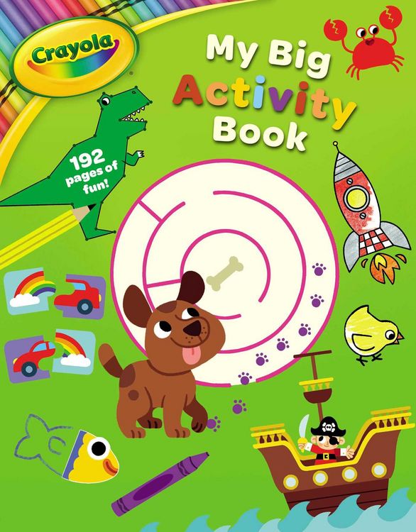 Produktbild: Crayola: My Big Activity Book (a Crayola My Big Coloring Activity Book for Kids)
