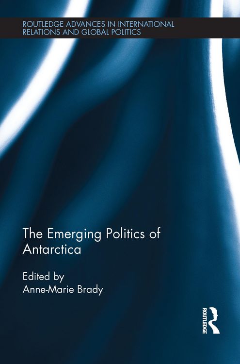 Produktbild: The Emerging Politics of Antarctica
