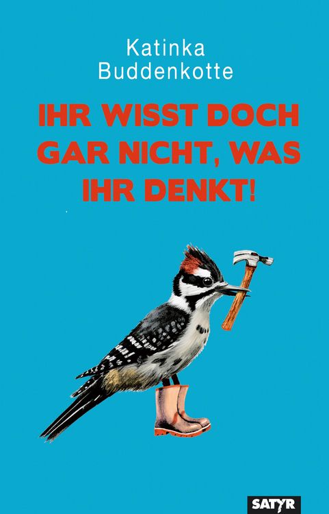 Produktbild: Ihr wisst doch gar nicht, was ihr denkt!