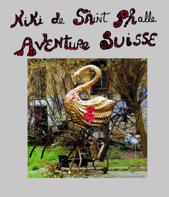 Produktbild: Niki de Saint Phalle - Aventure Suisse