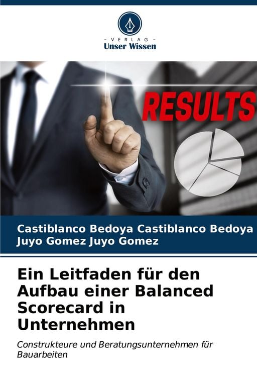 Produktbild: Ein Leitfaden f&uuml;r den Aufbau einer Balanced Scorecard in Unternehmen