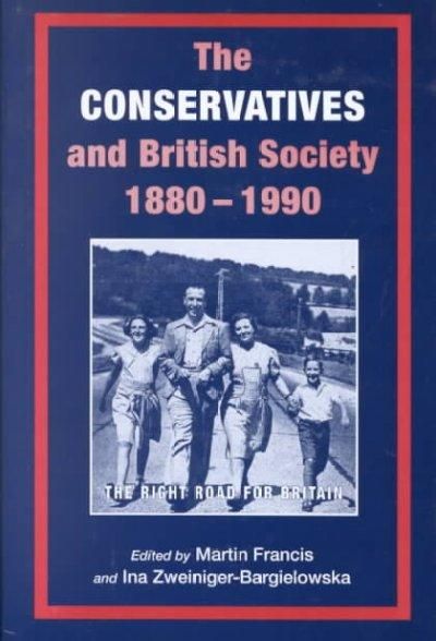 Produktbild: The Conservatives and British Society 1880-1990