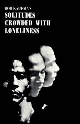 Produktbild: Solitudes Crowded with Loneliness