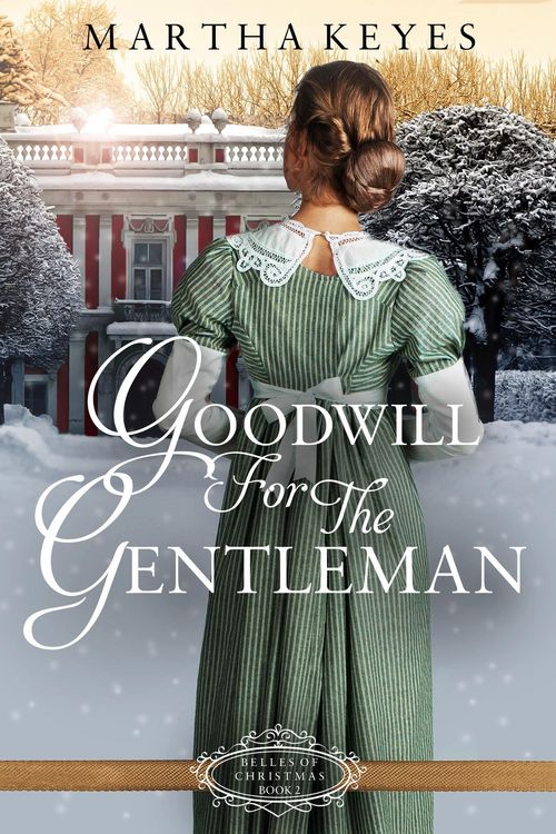 Produktbild: Goodwill for the Gentleman (Belles of Christmas, #2)