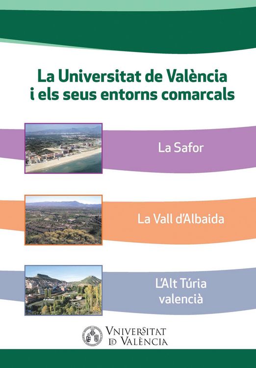 Produktbild: La Universitat de Val&egrave;ncia i els seus entorns comarcals