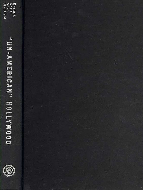 Produktbild: Un-American Hollywood: Politics and Film in the Blacklist Era