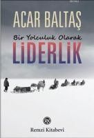 Produktbild: Bir Yolculuk Olarak Liderlik