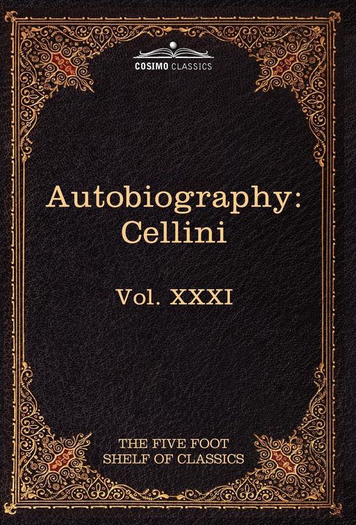 Produktbild: The Autobiography of Benvenuto Cellini