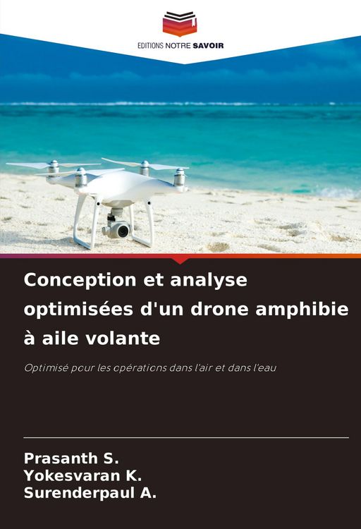 Produktbild: Conception et analyse optimis&eacute;es d'un drone amphibie &agrave; aile volante