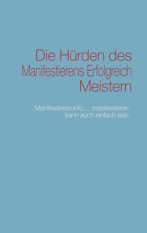 Produktbild: Die H&uuml;rden des Manifestierens Erfolgreich Meistern