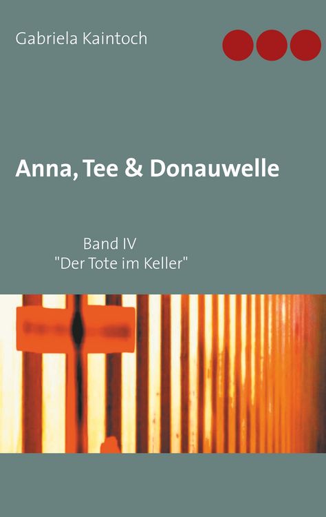 Produktbild: Anna, Tee & Donauwelle Band IV