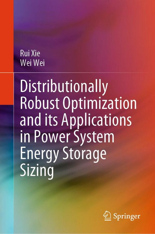 Produktbild: Distributionally Robust Optimization and its Applications in Power System Energy Storage Sizing