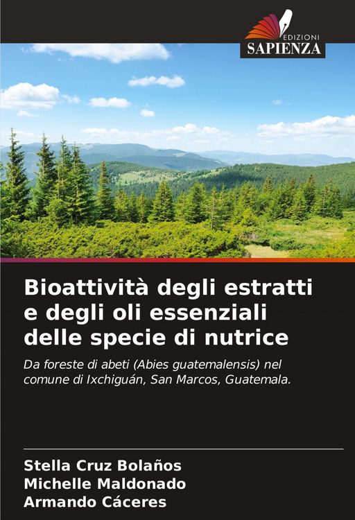 Produktbild: Bioattivit&agrave; degli estratti e degli oli essenziali delle specie di nutrice