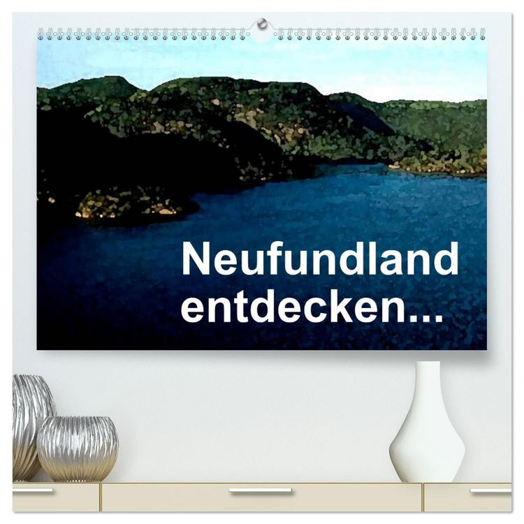 Produktbild: Neufundland entdecken (hochwertiger Premium Wandkalender 2026 DIN A2 quer), Kunstdruck in Hochglanz